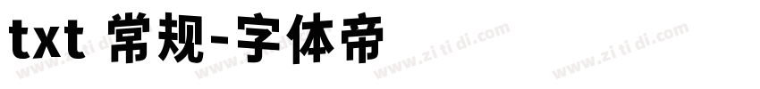 txt 常规字体转换